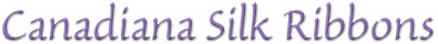 canadiana series silk ribbons