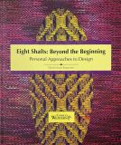      Book - 8 Shafts: Beyond the Beginning&quot; by Complex Weavers, edited by Laurie Knapp Autio